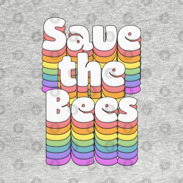 Save The Bees \/\ Retro Typography Design by DankFutura